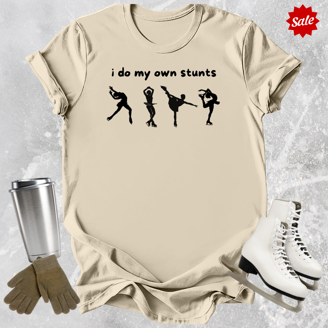 I Do My Own Stunts Adult T-Shirt