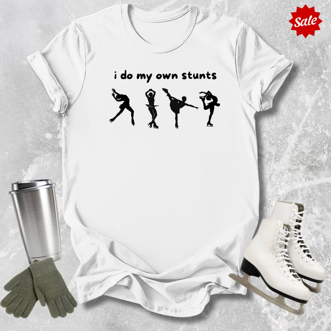 I Do My Own Stunts Adult T-Shirt