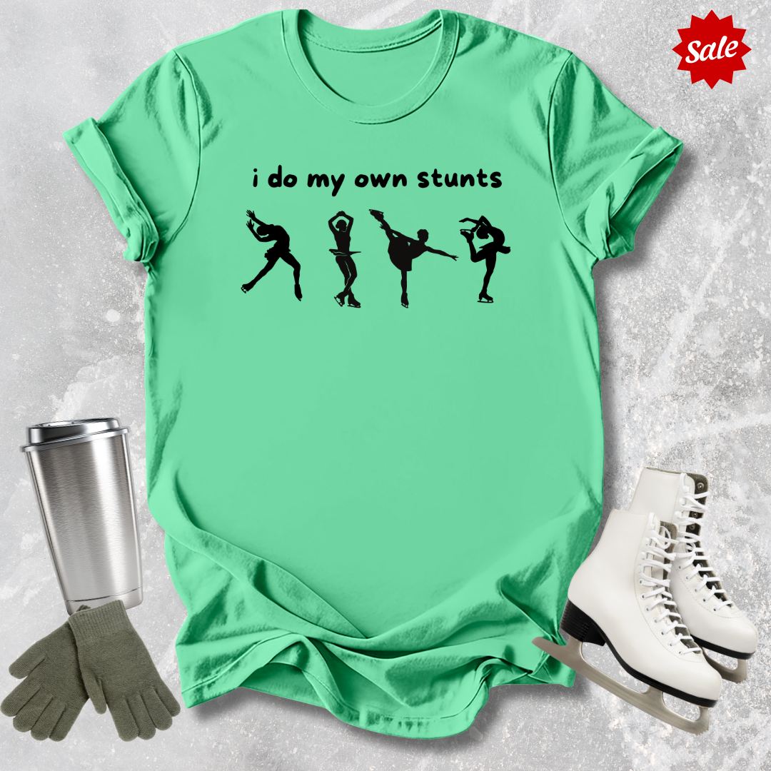 I Do My Own Stunts Adult T-Shirt
