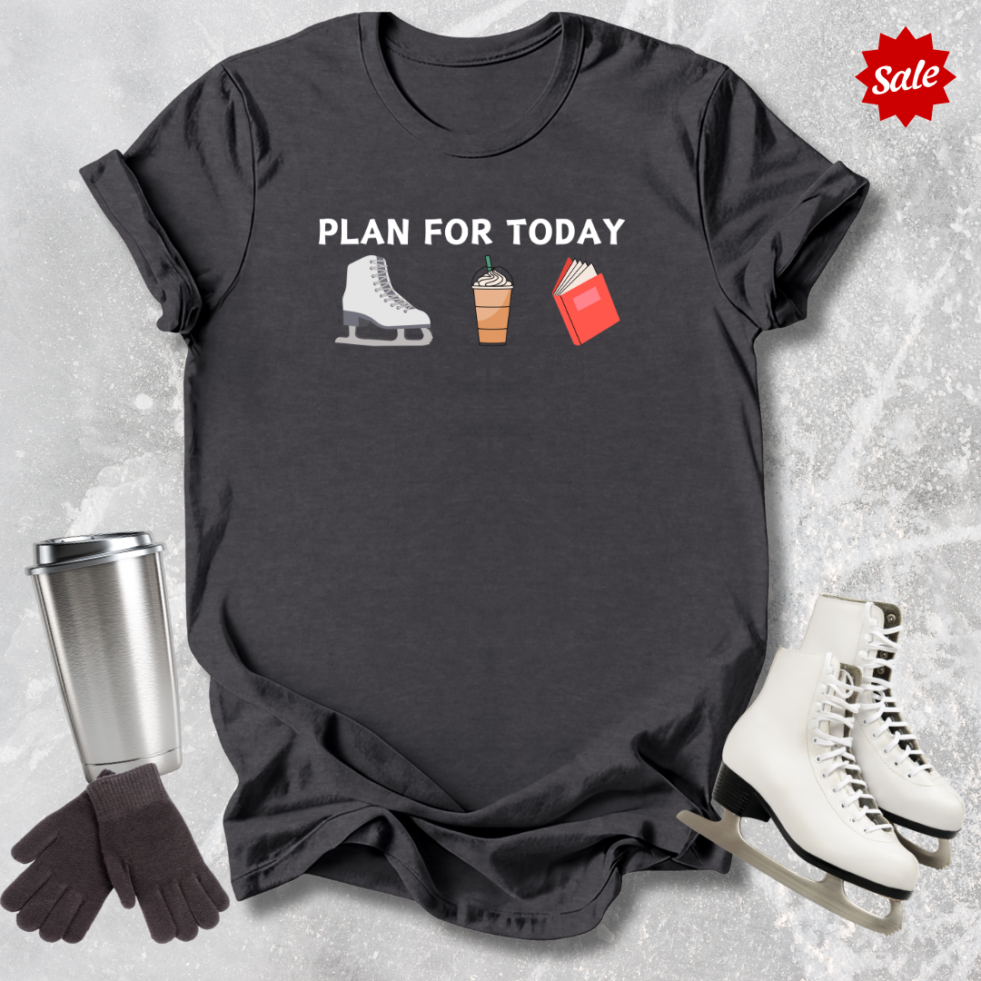 Plan For Today Adult T-Shirt