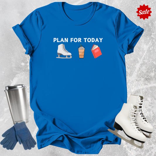 Plan For Today Adult T-Shirt