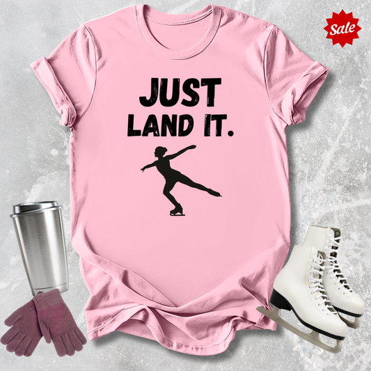 Just Land It Adult T‑Shirt