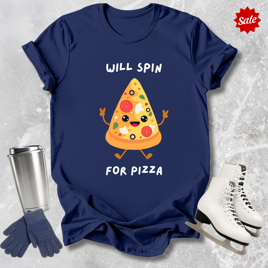Will Spin For Pizza Adult T-Shirt