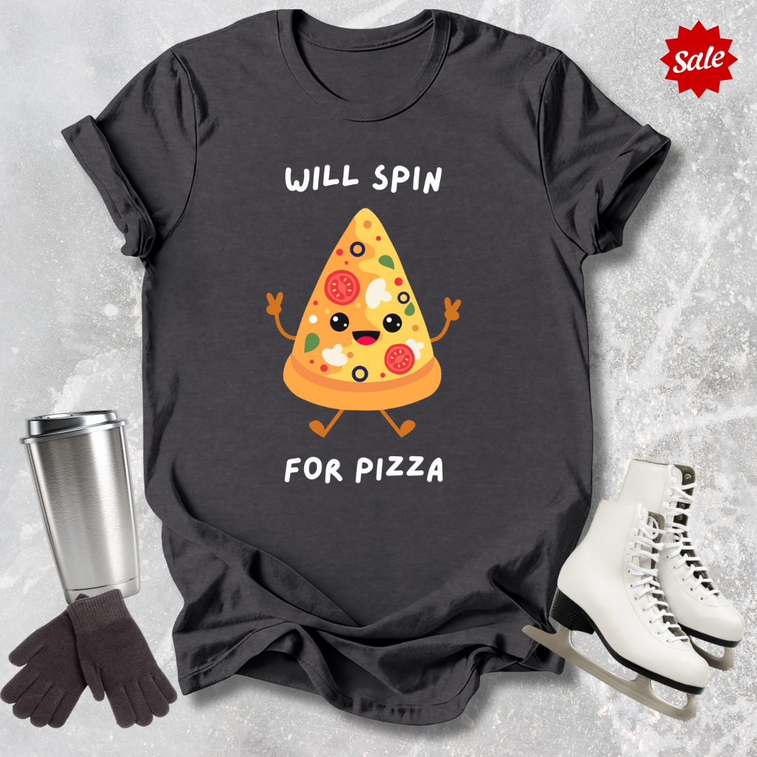 Will Spin For Pizza Adult T-Shirt